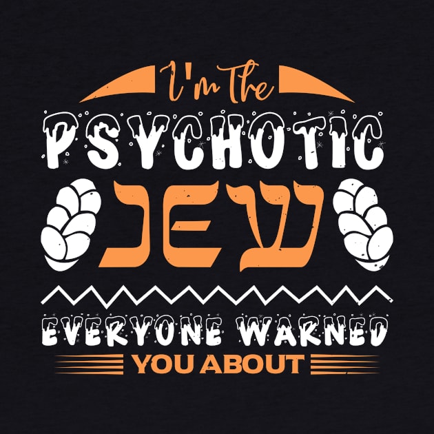 JEWISH Holiday I Am The Jew Everyone Warned You About by zisselly